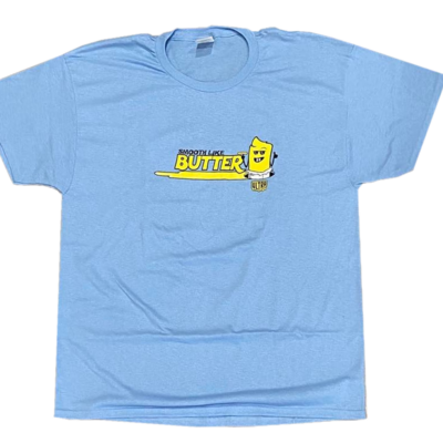Smooth Like Butter Shirt