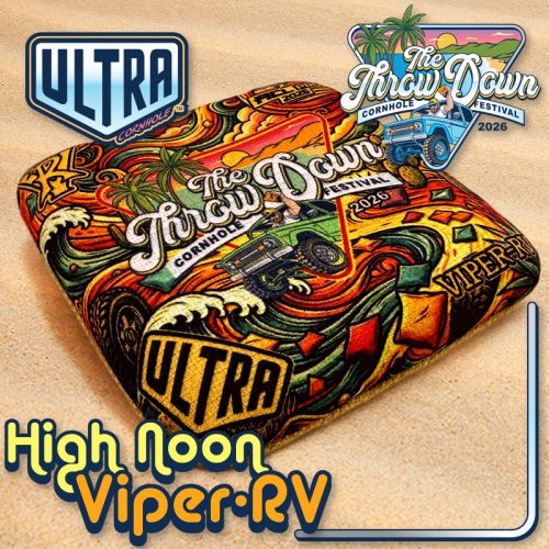 Ultra Cornhole High Noon Viper-RV Throw Down Spencer Makenzies ACL Pro 2026